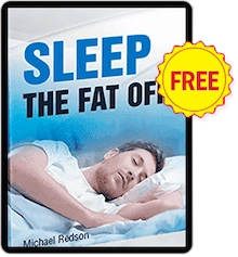 Bonus 2 – Sleep The Fat Off