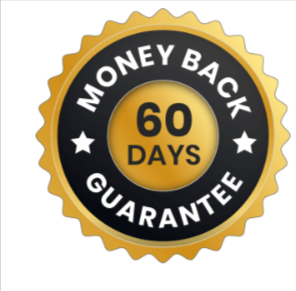 100% Satisfaction 60-Day Money Back Guarantee
