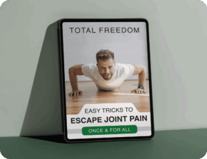 Total Freedom Easy Tricks To Escape Joint Pain Once & For All